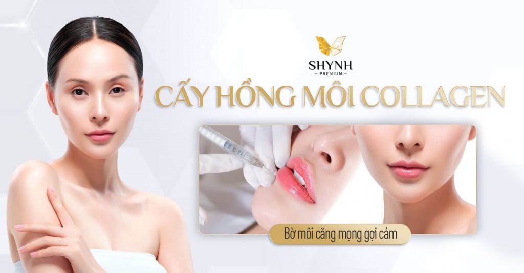 Cấy hồng môi collagen Shynh Premium