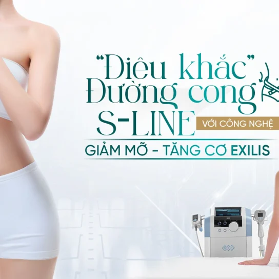 Giảm mỡ tăng cơ Exilis- “Điêu khắc” đường cong S-Line bằng công nghệ số 1 Anh Quốc